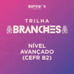 TRILHA BRANCHES